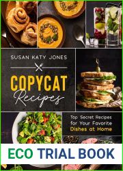 Copycat Recipes: Top Secret Recipes for Your Favorite Dishes at Home (Creative Kitchen)