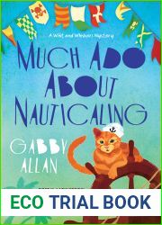 Much Ado about Nauticaling (A Whit and Whiskers Mystery #1)