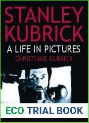 Stanley Kubrick: A Life in Pictures