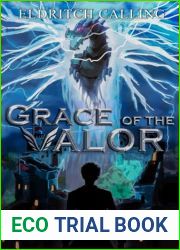 Grace of the Valor: Eldritch Calling