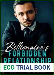 Billionaire|s Forbidden Relationship: Daughter best friend romance