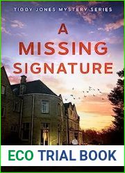 A Missing Signature (Tiggy Jones Mystery #2)