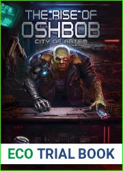 The Rise of Oshbob: City of Artem (Artem Underworld Book 1)