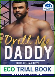 Drill Me Daddy: An MM Age Play Romance (Blue Collar Boys Book 1)
