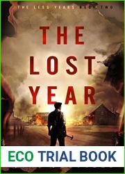 The Lost Year (The Less Years #2)
