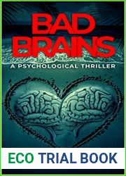 Bad Brains: A Psychological Thriller