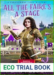 All the Faire|s a Stage: A Paranormal Cozy Mystery (Magical Renaissance Faire Mysteries Book 7)