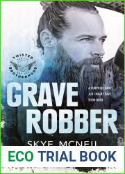 Grave Robber (Twisted Brotherhood MC #1)