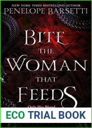 Bite the Woman That Feeds: A Dark Fantasy Romance (Dirty Blood Book 1)