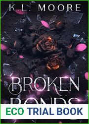 Broken Bonds