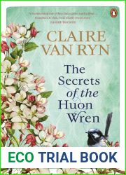 The Secrets of the Huon Wren