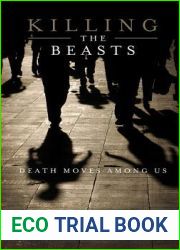 Killing the Beasts: Death Moves Among Us (Detective Spicer series)