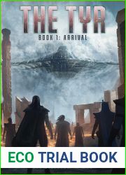 Arrival (The Tyr Trilogy, #1)