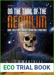 On the Trail of the Nephilim Volume 1