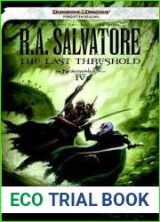 The Last Threshold: Neverwinter Saga, Book IV