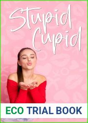 Stupid Cupid (Love is in the Air, #4)