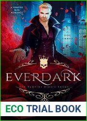 The Vampire King|s Enemy (Ever Dark #3)