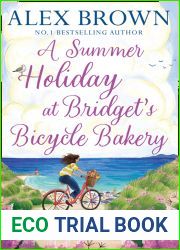 A Summer Holiday at Bridget|s Bicycle Bakery: A Short Story (The Carrington|s Bicycle Bakery, Book 2)