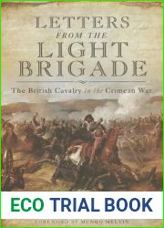 Letters from the Light Brigade: The British Cavalry in the Crimean War