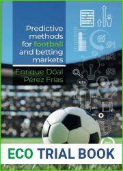 Predictive Methods for Football and Betting Markets
