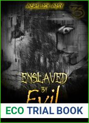 Enslaved by Evil: A Dark, Paranormal, Reverse Harem (Cursed in Secrets Book 3)