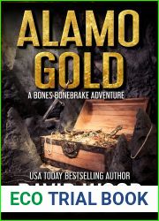 Alamo Gold (Bones Bonebrake Adventures #5)
