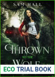 Thrown to the Wolf (Pack Heat, #3)