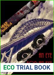 An Eye For An Eye (An Eye For An Eye, #1)