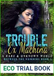 Trouble Ex Machina (The Rare and The Unknown, #4)