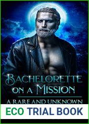 Bachelorette on a Mission (The Rare and The Unknown, #6)