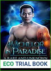 Bachelor In Paradise (The Rare and the Unknown, #7)