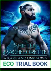 The Shifter Bachelorette (The Rare and The Unknown, #2)