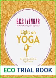 Light on yoga - The definitive guide to yoga practice