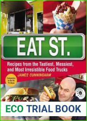 Eat Street (US Edition): The Tastiest Messiest And Most Irresistible Street Food