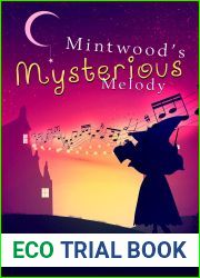 Mintwood|s Mysterious Melody (Witch of Mintwood Book 18)