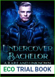 Undercover Bachelor (The Rare and the Unknown #9)