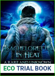 Bachelorette In Heat (The Rare and The Unknown, #3)