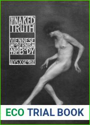 The Naked Truth: Viennese Modernism and the Body