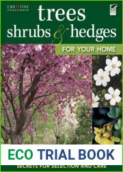 Trees, Shrubs and Hedges for Your Home: Secrets for Selection and Care (Landscaping)