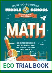 How to Survive Middle School: Math: A Do-It-Yourself Study Guide (HOW TO SURVIVE MIDDLE SCHOOL books)