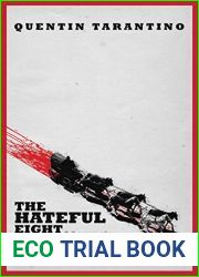 The hateful eight : a screenplay