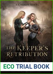 The Keeper|s Retribution: A Chosen Novel (The Chosen)