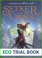 Seeker of the Crown (Prisoner of Ice and Snow, #2)
