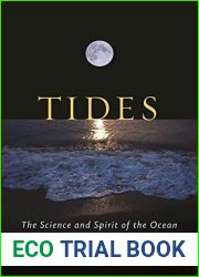 Tides: The Science and Spirit of the Ocean