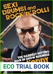 Sex, Drums, Rock ‘n| Roll!: The Hardest Hitting Man in Show Business