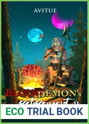 Blood Demon|s Retirement II: Family, Lost and Found (The Blood Demon|s Retirement Book 2)