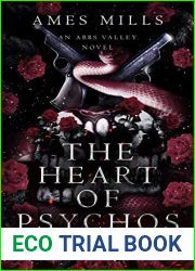 The Heart of Psychos: Part two (Abbs Valley Book 7)