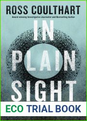 In Plain Sight: A fascinating investigation into UFOs and alien encounters from an award-winning journalist