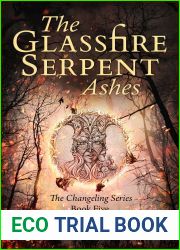 The Glassfire Serpent: Ashes