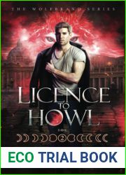 Licence To Howl (Wolfbrand #2)